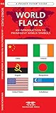 World Flags: A Folding Pocket Guide to Prominent World Symbols (Earth, Space and Culture)
