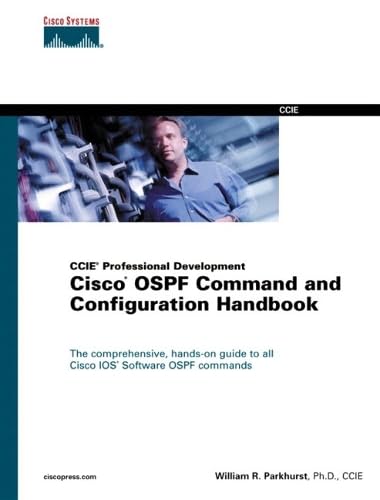 Cisco Ospf Command and Configuration Handbook (Ccie Professional ...
