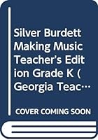 Silver Burdett Making Music Teacher's Edition Grade 1 0382367944 Book Cover
