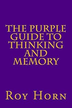 Paperback The Purple Guide to THINKING AND MEMORY Book