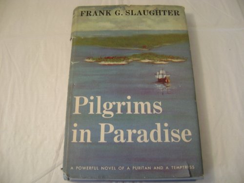 Pilgrims in paradise, a novel B004WWEWTW Book Cover