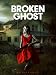 Broken Ghost