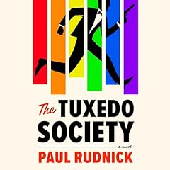 The Tuxedo Society Audiolibro Por Paul Rudnick arte de portada