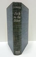 Each to the other, a novel in verse B0006AONO8 Book Cover