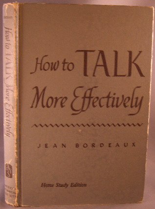 How To Talk More Effectively B000J4XK2M Book Cover