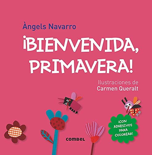 ¡Bienvenida, primavera!: 1 (¡Bienvenidas, estaciones!)