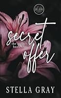 Secret Offer: A Standalone Forbidden Romance (Agency) 1957647698 Book Cover