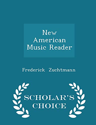 New American Music Reader - Scholar's Choice Ed... 1297142748 Book Cover