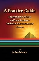 Aus der Praxis für die Praxis: Die Erweiterung von ‘Der Weg zum wahren Adepten’ 1503143570 Book Cover