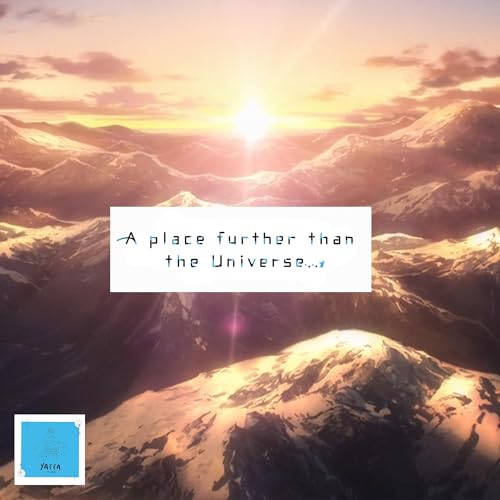 A place further than the universe - Melancol&iacute;a de la juventud