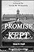 A Promise Kept: 1934 to 1946