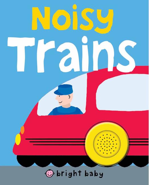 Noisy Trains (Bright Baby)
