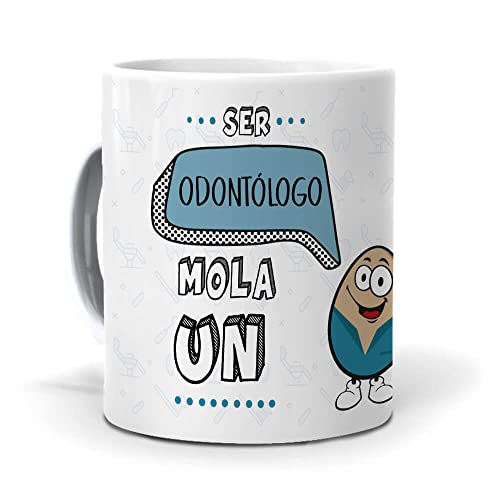 Taza Regalo Personalizado y Divertido odontologo. Ser odontologo Mola un Huevo. Cerámica AAA - 350 ml.
