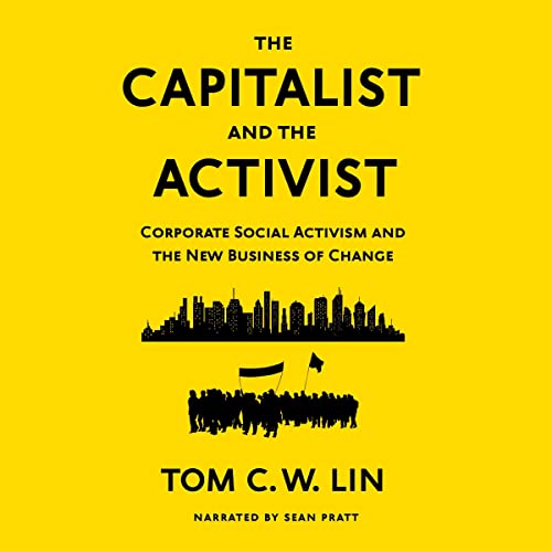 The Capitalist and the Activist by Tom C.W. Lin episode artwork