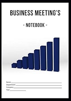 Paperback Business Meeting’s - Notebook -: (A4, back cover - black) - to help you in your Business work! To do your best! - entrepreneurs, startupers, small ... Directors, Managers, Department Heads, CEOs!! Book