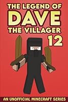 Dave the Villager 12: An Unofficial Minecraft Series 1675161828 Book Cover