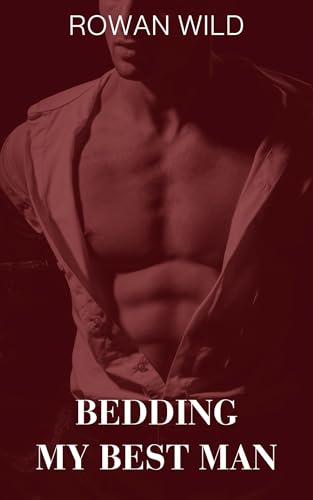 Bedding My Best Man: Cheating Groom (Steamy S2G MM) (Best Man, Bad Idea Book 1)