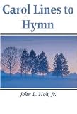Carol Lines to Hymn