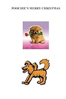 POOCHIE'S MERRY CHRISTMAS By: Stephen H. Murphy 1468068423 Book Cover