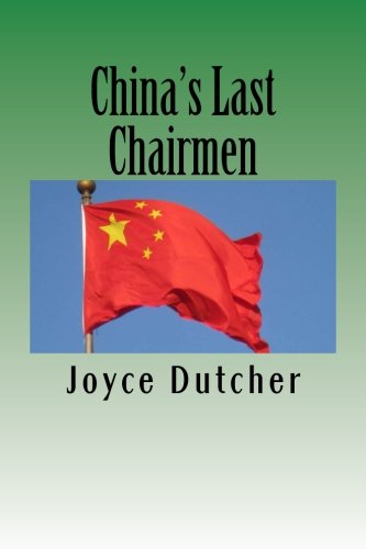 China's Last Chairmen
