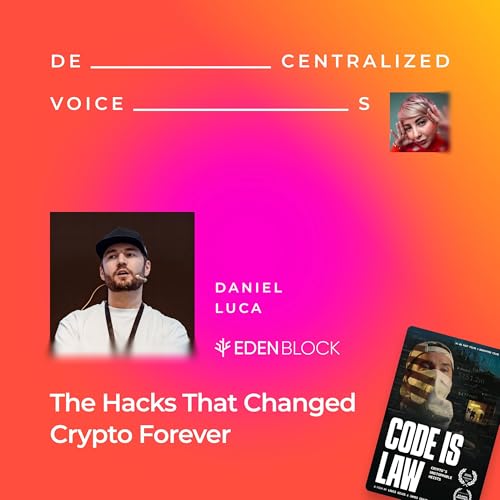 『Ethereum OG on The Code Is Law Movie, The DAO and Indexed Finance Heists, and Crypto Culture』のカバーアート