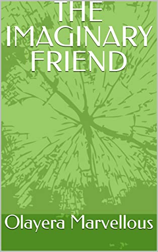 THE IMAGINARY FRIEND