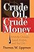 Crude Oil, Crude Money: Aristotle Onassis, Saudi Arabia, and the CIA