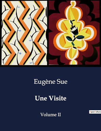 Une Visite: Exploration du sérail ottoman au XIXe siècle (French Edition)
