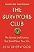 The Survivors Club: The Secrets and Science that Could Save Your Life