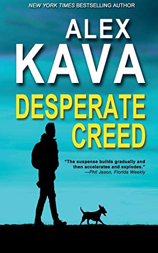 DESPERATE CREED: (Book 5 Ryder Creed K-9 Mystery Series)