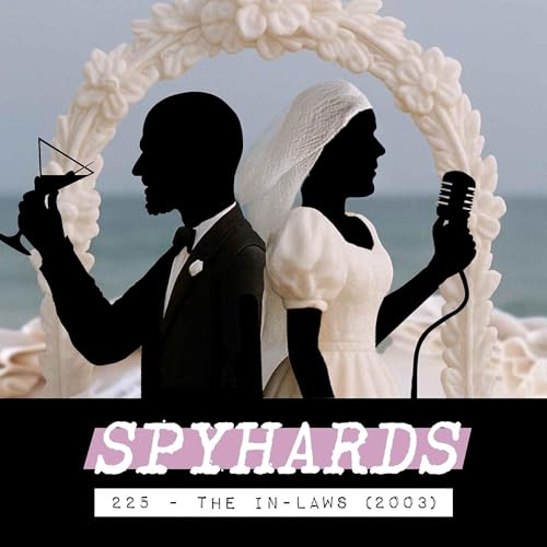 225. The In-Laws (2003) - Guest: Karyn Raynor from Chick-Lit