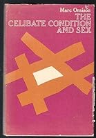 The celibate condition and sex B0007DTWNQ Book Cover