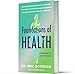 Foundations of Health: Harnessing the Restorative Power of Movement, Heat, Breath, and the Endocannabinoid System to Heal Pain and Actively Adapt for a Healthy Life – A Guidebook