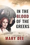 In The Blood Of The Greeks (Intertwined Souls Series: Eva and Zoe Book 1)