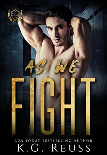 As We Fight: A Dark College Romance (A Mayfair University Novel Book 2)