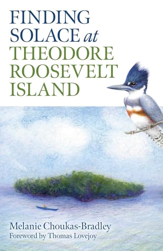 Finding Solace at Theodore Roosevelt Island