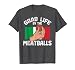 Italian Humor Chef Foodie Funny Grab Life By The Meatballs T-Shirt, Men, Dark Heather Grey, Small
