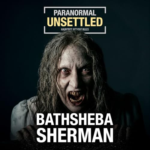 Bathsheba Sherman | Conjuring a Hollywood Demon