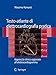 Testo-Atlante Di Elettrocardiografia Pratica. Approccio Clinico Ragionato All'elettrocardiogramma - 3