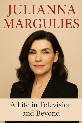 Julianna Margulies: A Life in Television and Beyond für 11,03 EUR bei amazon.de Bild: Julianna Margulies: A Life in Television and Beyond für 11,03 EUR bei amazon.de