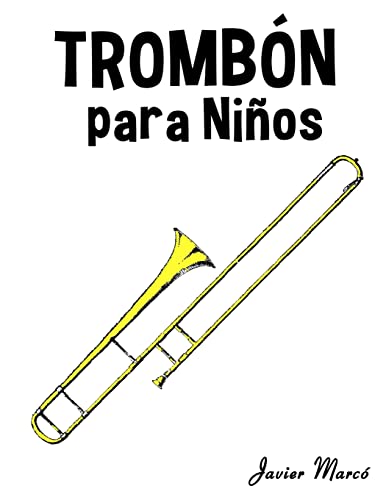 Trombón para Niños: Música Clásica, Villancicos de Navidad, Canciones Infantiles, Tradicionales y Folclóricas!