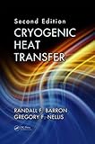 Cryogenic Heat Transfer, Second Edition