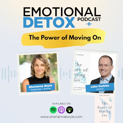 The Power of Moving On Part 2