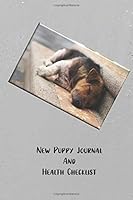 New Puppy Journal and Heath Checklist : German Shepard Medical Tracker, GSD Veterinarian Visit Log Book, Canine Memory Book, Panda, Black Sable Shepard 1670496368 Book Cover