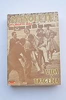 Manolete Vida Y Tragedia 8439829515 Book Cover