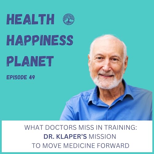 What Doctors Miss in Training. Dr. Michael Klaper’s Mission to Move Medicine Forward