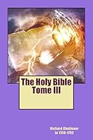 The Holy Bible Tome III 1518877710 Book Cover