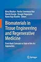医学書　Biomaterials for Tissue Engineering Biomaterials in Tissue Engineering and Regenerative Medicine