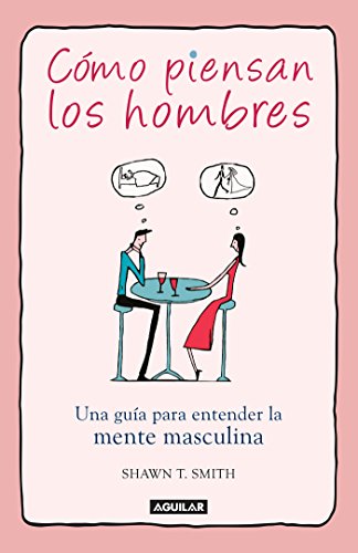 Cómo piensan los hombres: