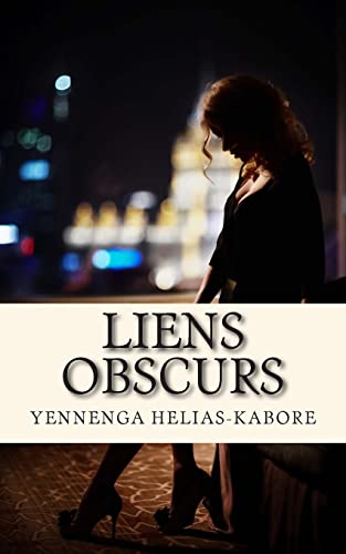 Liens obscurs (French Edition)